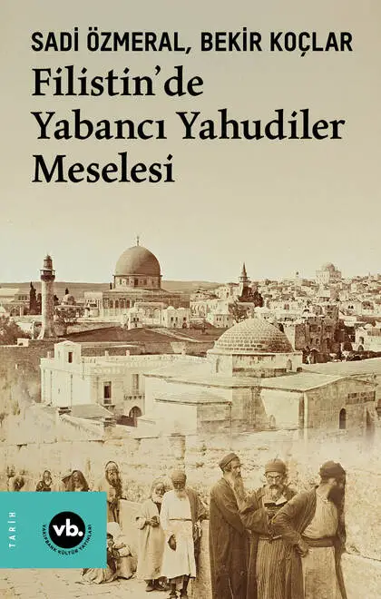 Filistin’de Yabancı Yahudiler Meselesi kitap kapağı